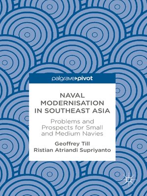 cover image of Naval Modernisation in Southeast Asia